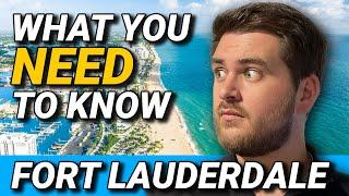 5 Things You NEED to Know - Moving to Fort Lauderdale Florida in 2023