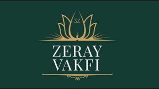 Zeray Vakfı Bursu