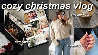 COZY CHRISTMAS VLOG ️ shopping, clothing haul, new nails, holiday bucket list, trader joes & more!