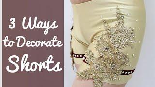 3 Ways to Decorate Dance Shorts (& How to Decorate on Stretch Fabric)