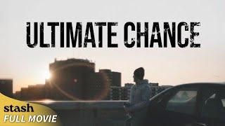 Ultimate Chance | Thriller/Crime | Full Movie | Gritty and Unrelenting