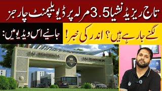 Taj Residencia Islamabad | Taj Residencia 3.5 Marla Development Charges Updates | Latest Inside News