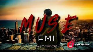 EMI - Muse (Feat Leo Valentine) |  Official Audio