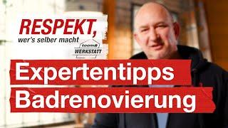 Expertentipps: Badrenovierung | toom Werkstatt