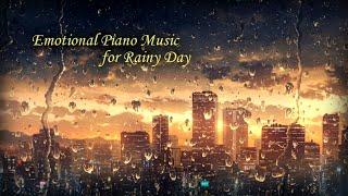 비 오는 날 듣기 좋은 아련한 피아노 음악│감성 잔잔 휴식 공부 Emotional Piano Music for Rainy Day