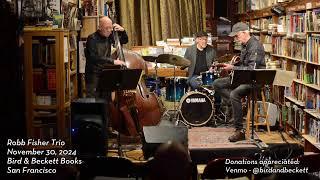 Robb Fisher Trio - Live Jazz at Bird & Beckett