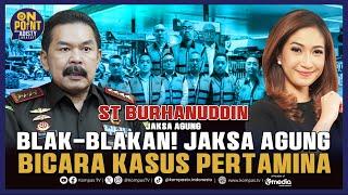 [FULL] Blak-Blakan! Jaksa Agung Bicara Kasus Pertamina!  | On Point with Adisty #17