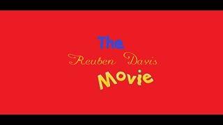 The Reuben Davis Movie