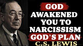 God Awakened You to Narcissism for a Prophetic Reason! | C.S. Lewis Sermons 2025