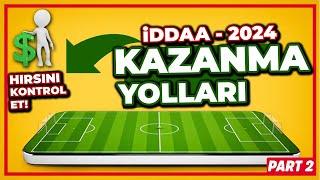 MUTLAKA İZLEYİN - İDDAA PARA KAZANMA YOLLARI / DÜZENLİ KAZANÇ /  KASA KATLAMA TAKTİKLERİ 2024