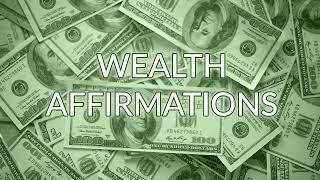 Wealth Affirmations: Unleash Your Abundance - Powerful Wealth Affirmations to Manifest Prosperity