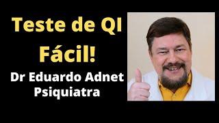 TESTE DE QI MEDE A SUA INTELIGÊNCIA? | TESTE DE QI GRÁTIS! | #dreduardoadnet Psiquiatra