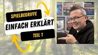 Brettspielbegriffe - Spieltyp und noch viel mehr - Die Welt der Brettspiele einfach erklärt - Teil 1