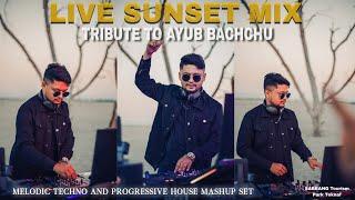 DJ Mijo - #live  Sunset Mix /Tribute to Ayub Bachchu & LRB /Melodic Techno & Progressive Mashup Set