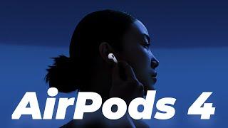 AirPods 4: Everything You Need to Know!