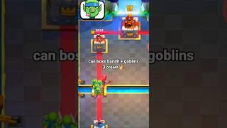 can boss bandit + goblins 3 crown  #clashroyale
