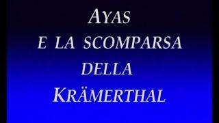 Ayas e la scomparsa della Krämerthal