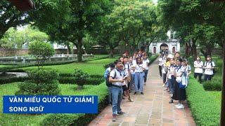 Temple of Literature| Văn Miếu Quốc Tử Giám| Song ngữ