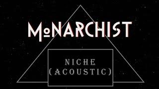 MONARCHIST - Niche (Acoustic Version)