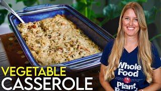 CREAMY VEGETABLE CASSEROLE | Healthy Vegan Comfort Food