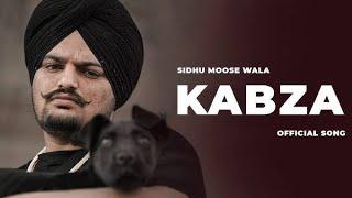 Kabza - Sidhu Moose Wala (Official Song) New Punjabi Song 2025