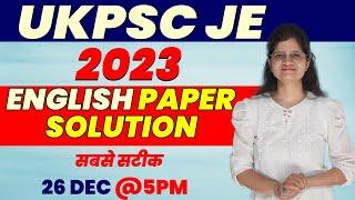 UKPSC JE 2023 English Paper Answer Key and Solution By Pooja Ma'am | UKPSC JE English Paper Solution