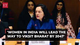 India moving towards Viksit Bharat by 2047 has focus on women-led development: Ruchira Kamboj at UN