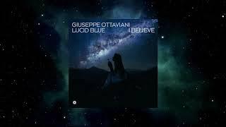 Giuseppe Ottaviani & Lucid Blue - I Believe (Extended Mix) [BLACK HOLE RECORDINGS]