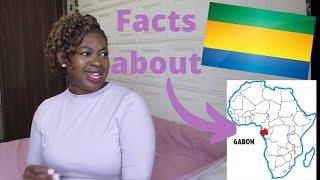 Facts about Gabon ll AdeolaSpeaks