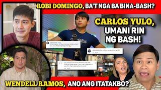 CARLOS YULO, KUMBAKIT NAMAN KASI!  ROBI DOMINGO, INSENSITIVE?  WENDELL RAMOS, LALABAN!