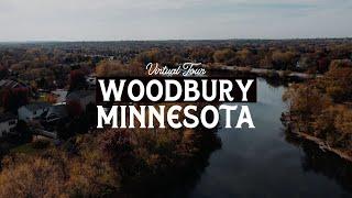 Virtual Tour of WOODBURY MN | BEST Twin Cities Suburbs