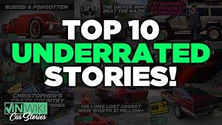 VINwiki's Top 10 UNDERRATED Car Stories