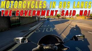 They said NO to Motorcycles In All Bus Lanes!