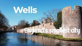 Wells: the smallest city in England!