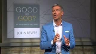 Good or God? - Proverbs 14:12 - John Bevere