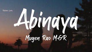 Abinaya Song Lyrics - Mugen Rao MGR