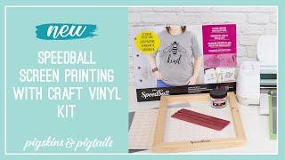 NEW: Speedball Screen Printing with Craft Vinyl Kit