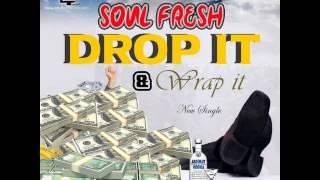 Soul Fresh - Drop it & wrap it (Liberian music)