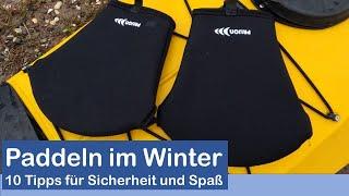 Paddeln im Winter - Tipps für Kleidung, Kälteschutz, Sicherheit