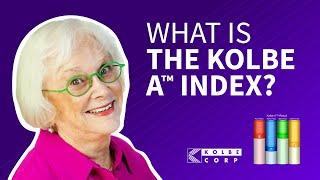 What is The Kolbe A™ Index?