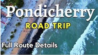 Pondicherry Road Trip | Bangalore to Pondicherry Road Trip| Pondicherry tourist places #pondy