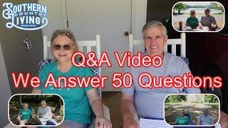 Q&A Video 7-15-2024   We Answer 50 Questions From Our Viewers