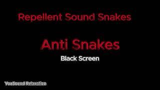 7 Hours of Ultrasonic Snake Repellent | High-Frequency Sound | Black Screen