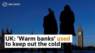 Struggling to afford heating bills, Britons turn to 'warm banks' to keep out the cold