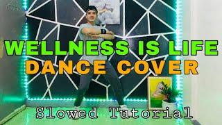 WELLNESS IS LIFE|Dance Cover|MIRRORED|Step by Step Dance Tutorial|SIR ARVIN ARCANGEL