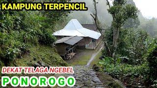 KAMPUNG TERPENCIL DEKAT TELAGA NGEBEL PONOROGO