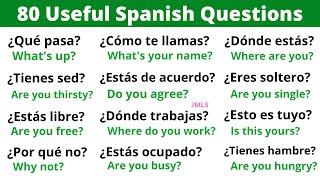 Learn 80 Useful Spanish Questions for Everyday Life in 10 minutes!