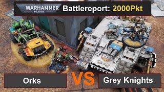 Warhammer 40k Battle Report: Orks vs. Grey Knights 2000Pkt 10.Edi deutsch