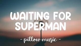 Waiting For Superman - Daughtry (Lyrics) 