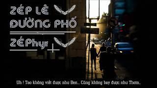 Dép Lê Đường Phố - Zephyr [Video Lyrics Remake]